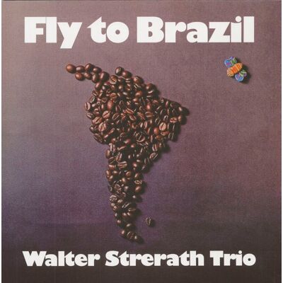 Strerath Trio, Walter - Fly To Brazil (Vinyl) Strerath Trio, Walter - Fly To Brazil (Vinyl)