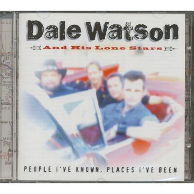 Watson, Dale - People I've Known, Places I've Been (CD) Watson, Dale - People I've Known, Places I've Been (CD)