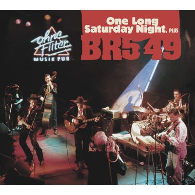 BR5-49 - One Long Saturday Night, plus (CD) BR5-49 - One Long Saturday Night, plus (CD)