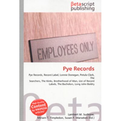 Book / Buch - Pye Records - Betascript Publishing (Wikipedia Articles) Book / Buch - Pye Records - Betascript Publishing (Wikipedia Articles)