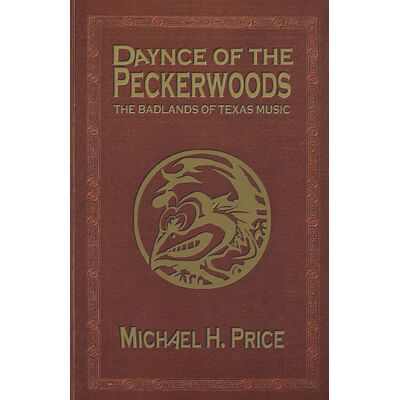 Book / Buch - Dance Of The Peckerwoods - Daynce Of The Peckerwoods Book / Buch - Dance Of The Peckerwoods - Daynce Of The Peckerwoods