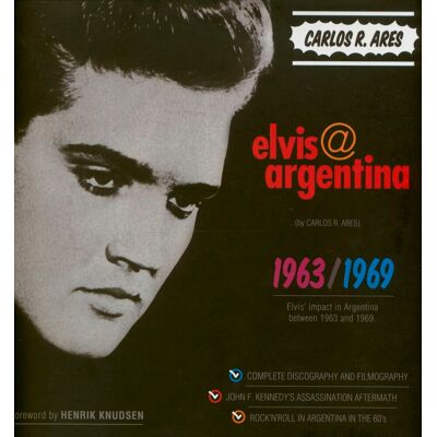 Presley, Elvis - Elvis@Argentina 1963/1969 Presley, Elvis - Elvis@Argentina 1963/1969