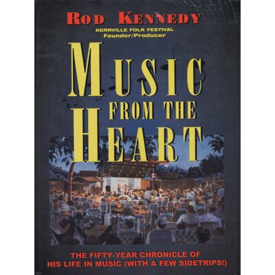 Book / Buch - Kerrville Folk Festival - Rod Kennedy: Music From The Heart1 Book / Buch - Kerrville Folk Festival - Rod Kennedy: Music From The Heart1