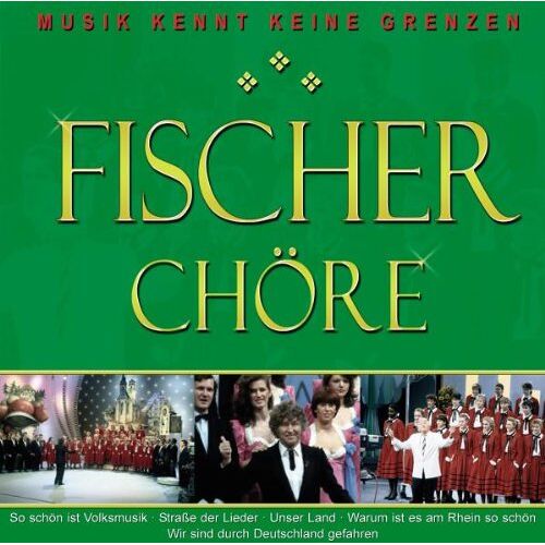 Fischer Chöre – GEBRAUCHT Fischer Chöre-Musik Kennt keine Grenzen – Preis vom 08.01.2024 05:55:10 h