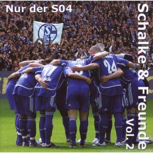 Lizenzmannschaft Fc Schalke 04 - Schalke+Freunde 2/Nur der S04! - Preis vom 08.01.2022 06:00:31 h