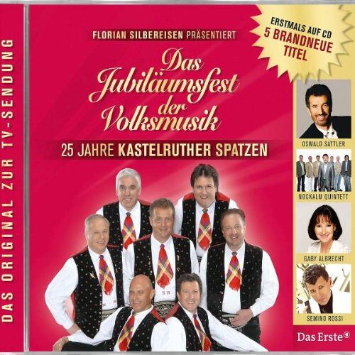 Various – GEBRAUCHT Das Jubiläumsfest der Volksmusik – 25 Jahre Kastelruther Spatzen – Preis vom 22.12.2023 05:50:38 h