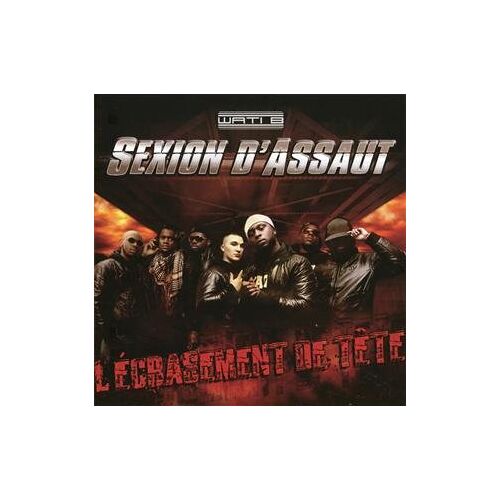 Sexion d'Assault – GEBRAUCHT L’ecrasement De Tete – Preis vom 04.01.2024 05:57:39 h