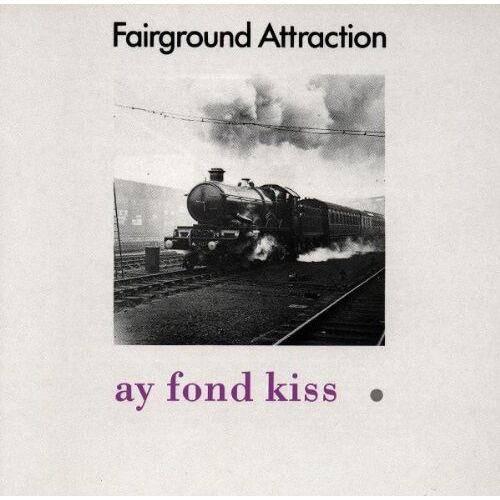 Fairground Attraction – GEBRAUCHT Ay Fond Kiss – Preis vom 20.12.2023 05:52:08 h