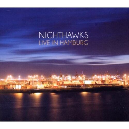 Nighthawks – GEBRAUCHT Live in Hamburg – Preis vom 04.01.2024 05:57:39 h