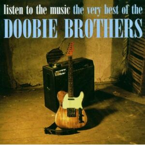 the Doobie Brothers - GEBRAUCHT Listen to the Music-the Very Best of - Preis vom 26.04.2024 05:02:28 h
