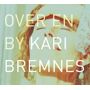 kari bremnes over en by