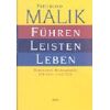 malik fhren leisten leben