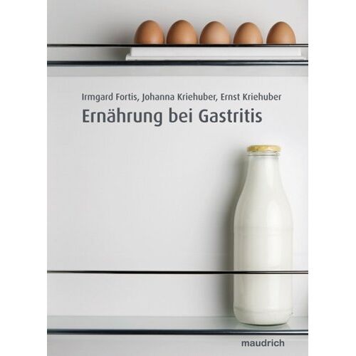 Irmgard Fortis – GEBRAUCHT Ernährung bei Gastritis – Preis vom 08.01.2024 05:55:10 h