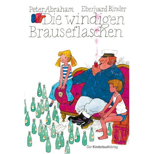 Peter Abraham - GEBRAUCHT Die windigen Brauseflaschen - Preis vom 27.01.2023 06:19:02 h