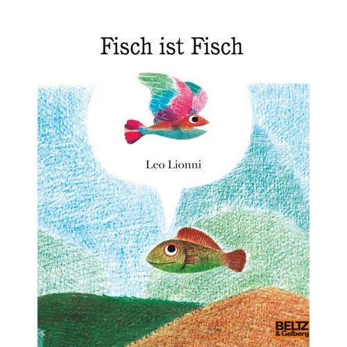 Leo Lionni – GEBRAUCHT Fisch ist Fisch (MINIMAX) – Preis vom 08.01.2024 05:55:10 h