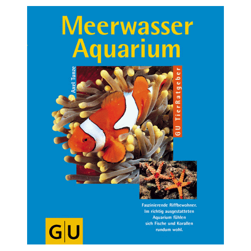 Axel Tunze - Meerwasser-Aquarium - Preis vom 09.01.2022 05:59:14 h