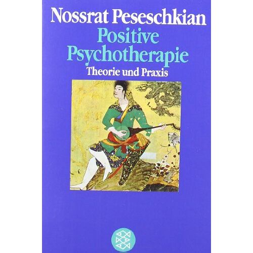 Nossrat Peseschkian - Positive Psychotherapie: Theorie und Praxis einer neuen Methode - Preis vom 06.01.2022 05:57:07 h