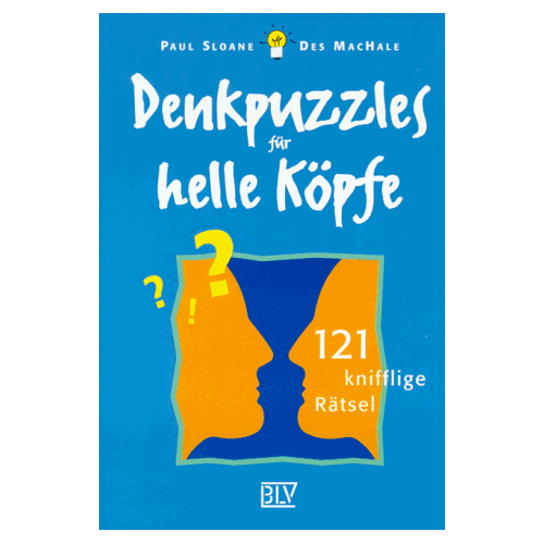 Paul Sloane - Denkpuzzles für helle Köpfe. 121 knifflige Rätsel - Preis vom 25.01.2022 05:58:03 h