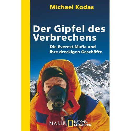 Michael Kodas – GEBRAUCHT Der Gipfel des Verbrechens: Die Everest-Mafia und ihre dreckigen Geschäfte – Preis vom 08.01.2024 05:55:10 h