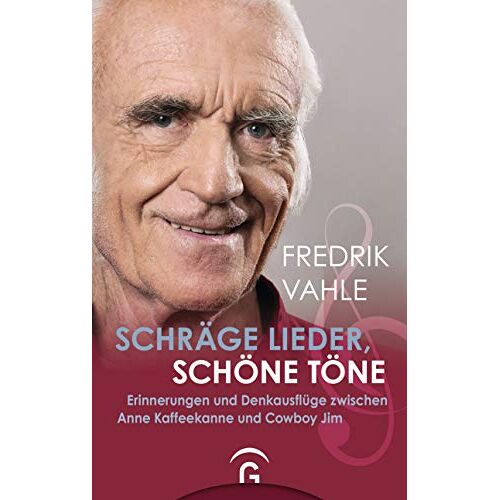 Fredrik Vahle – GEBRAUCHT Schräge Lieder, schöne Töne: Erinnerungen und Denkausflüge zwischen Anne Kaffeekanne und Cowboy Jim – Preis vom 09.01.2024 05:48:39 h