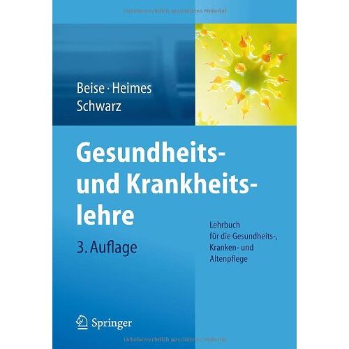 Uwe Beise – GEBRAUCHT Gesundheits- und Krankheitslehre: Lehrbuch für die Gesundheits-, Kranken- und Altenpflege – Preis vom 08.01.2024 05:55:10 h