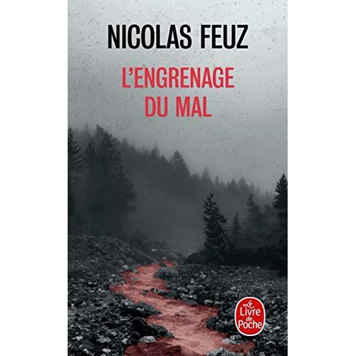 Nicolas Feuz – GEBRAUCHT L’engrenage du mal – Preis vom 04.01.2024 05:57:39 h