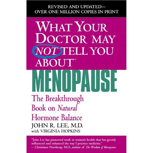 Lee, John R. – GEBRAUCHT What Your Doctor May Not Tell You About Menopause (TM): The Breakthrough Book on Natural Hormone Balance – Preis vom 08.01.2024 05:55:10 h