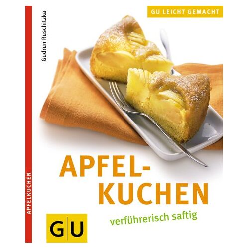 Gudrun Ruschitzka – GEBRAUCHT Apfelkuchen verführerisch saftig – Preis vom 08.01.2024 05:55:10 h