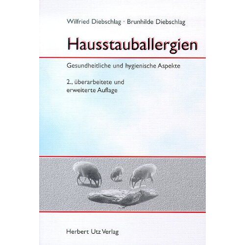 Wilfried Diebschlag – GEBRAUCHT Hausstauballergien – Preis vom 08.01.2024 05:55:10 h