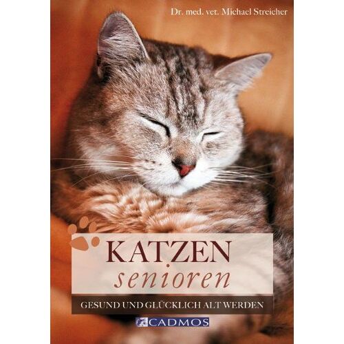 Michael Streicher – GEBRAUCHT Katzensenioren: Gesund und glücklich alt werden – Preis vom 08.01.2024 05:55:10 h