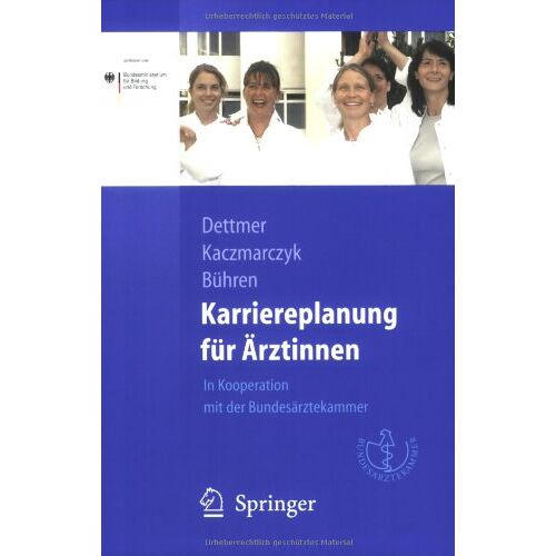 Susanne Dettmer – GEBRAUCHT Karriereplanung für Ärztinnen: In Kooperation mit der Bundesärztekammer (Springer-Lehrbuch) – Preis vom 08.01.2024 05:55:10 h