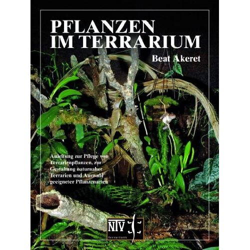 Beat Akeret – GEBRAUCHT Pflanzen im Terrarium: Anleitung zur Pflege von Terrarienpflanzen, zur Gestaltung naturnaher Terrarien und Auswahl geeigneter Pflanzenarten – Preis vom 07.01.2024 05:53:54 h