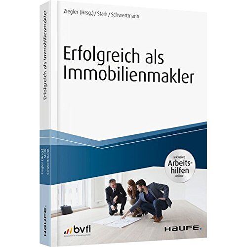 Ralf Stark – GEBRAUCHT Erfolgreich als Immobilienmakler – inkl. Arbeitshilfen online (Haufe Fachbuch) – Preis vom 08.01.2024 05:55:10 h