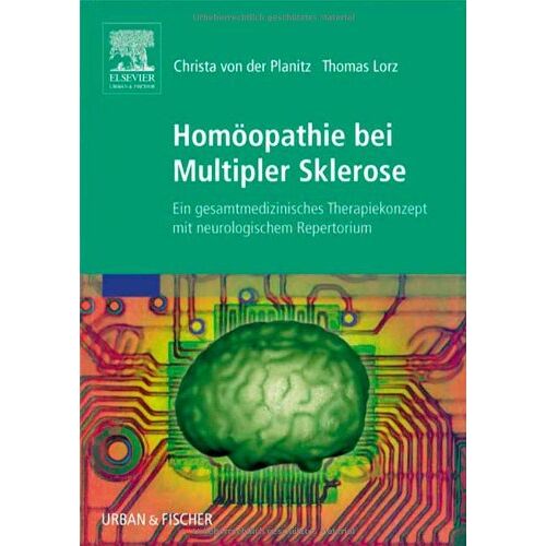 Planitz, Christa von der – GEBRAUCHT Homöopathie bei Multipler Sklerose: Ein gesamtmedizinisches Therapiekonzept mit neurologischem Repertorium – Preis vom 08.01.2024 05:55:10 h