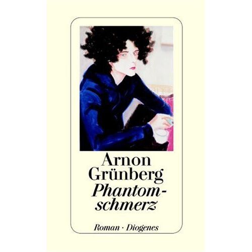 Arnon Grunberg – GEBRAUCHT Phantomschmerz – Preis vom 08.01.2024 05:55:10 h