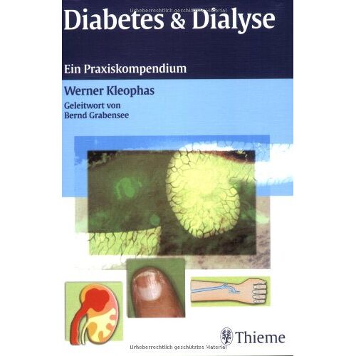 Werner Kleophas – GEBRAUCHT Diabetes und Dialyse. Ein Praxiskompendium – Preis vom 08.01.2024 05:55:10 h