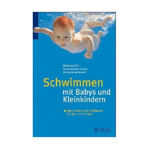 Barbara Ahr – GEBRAUCHT Schwimmen mit Babys und Kleinkindern – Preis vom 22.12.2023 05:50:38 h