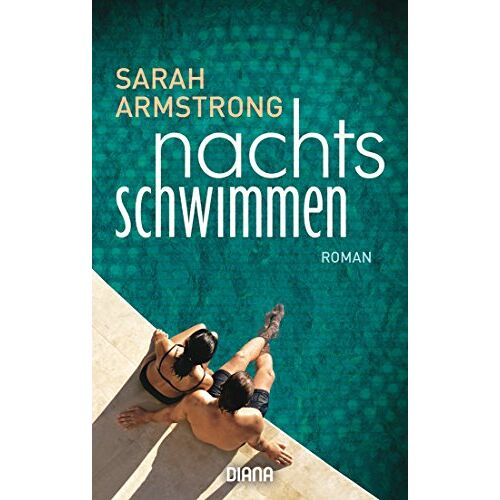 Sarah Armstrong – GEBRAUCHT Nachts schwimmen: Roman – Preis vom 04.01.2024 05:57:39 h