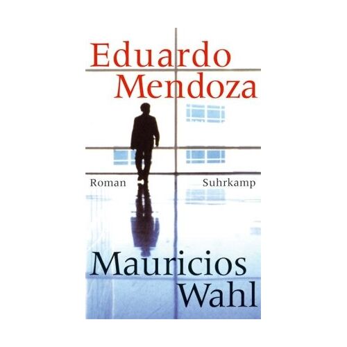 Eduardo Mendoza – GEBRAUCHT Mauricios Wahl: Roman – Preis vom 04.01.2024 05:57:39 h