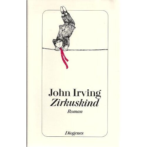 John Irving - Zirkuskind - Preis vom 06.01.2022 05:57:07 h