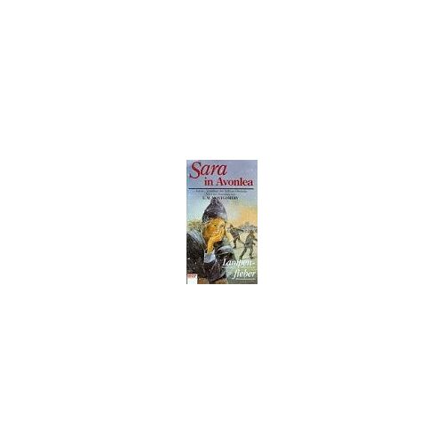 Montgomery, Lucy Maud – GEBRAUCHT Sara in Avonlea, Bd.10, Lampenfieber – Preis vom 08.01.2024 05:55:10 h