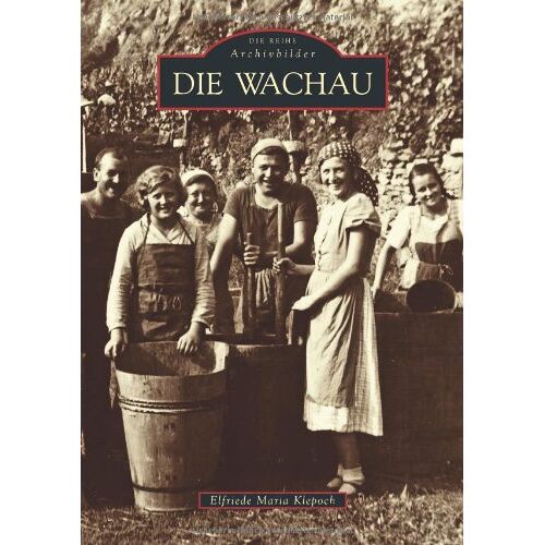 Klepoch, Elfriede M – GEBRAUCHT Die Wachau – Preis vom 04.01.2024 05:57:39 h