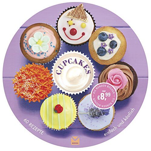 Carla Bardi – GEBRAUCHT Die runden Bücher: Cupcakes: 60 Rezepte einfach und köstlich – Preis vom 08.01.2024 05:55:10 h