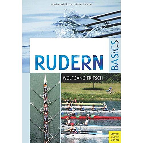 Wolfgang Fritsch – GEBRAUCHT Rudern Basics – Preis vom 22.12.2023 05:50:38 h