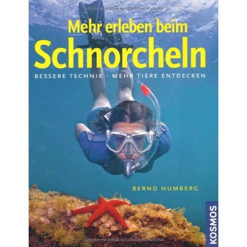 Bernd Humberg – GEBRAUCHT Mehr erleben beim Schnorcheln: Bessere Technik, mehr Tiere entdecken – Preis vom 04.01.2024 05:57:39 h