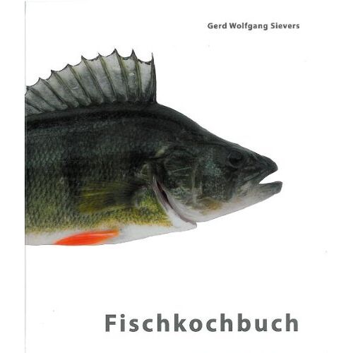 Sievers, Gerd W. - Das Kärntner Fischkochbuch - Preis vom 26.01.2022 06:02:16 h