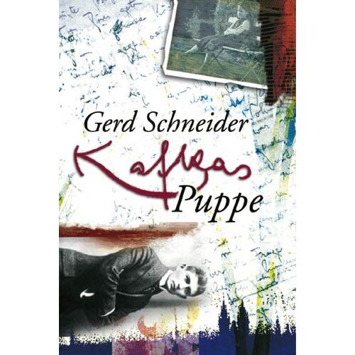 Gerd Schneider - Kafkas Puppe - Preis vom 27.05.2022 04:36:31 h
