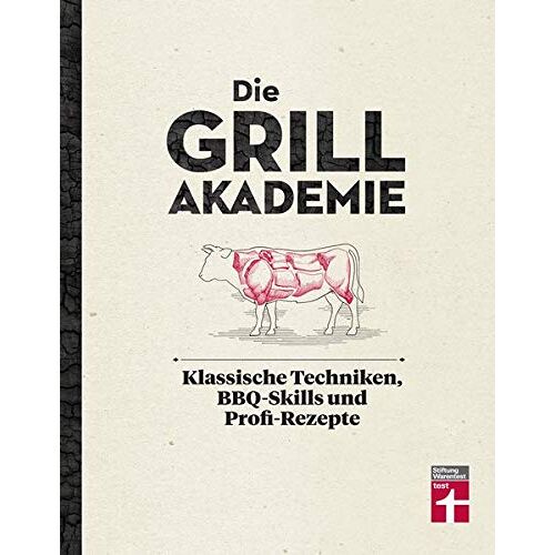 Thomas Zapp – GEBRAUCHT Die Grillakademie: Klassische Techniken – 180 Profi-Rezepte – Steaks, Burger, Saucen – Vegetarisch und vegan – 10 Lektionen – Für Einsteiger und Profis   von Stiftung Warentest – Preis vom 22.12.2023 05:50:38 h