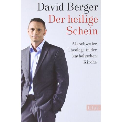 David Berger – GEBRAUCHT Der heilige Schein: Als schwuler Theologe in der katholischen Kirche – Preis vom 23.11.2023 06:07:48 h