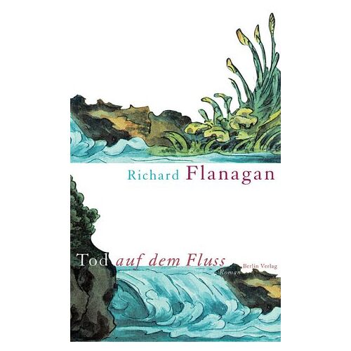 Richard Flanagan – GEBRAUCHT Tod auf dem Fluss – Preis vom 04.01.2024 05:57:39 h